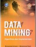 Data mining : Algoritma dan implementasi