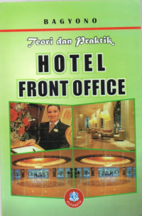 Teori dan praktik hotel front office