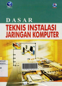 Dasar Teknis Instalasi Jaringan Komputer