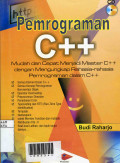 Pemrograman C++ Mudah dan Cepat Menjadi Master C++ dengan Mengungkap Rahasia-rahasia Pemrograman dalam C++