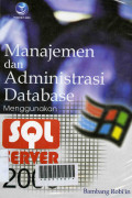 Manajemen dan Administrasi database menggunaka SQL server 2000