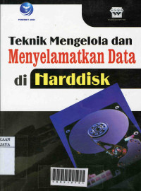 Teknik mengelola dan menyelamatkan data di hardisk