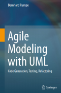 Agile Modeling with UML Code Generation, Testing, Refactoring