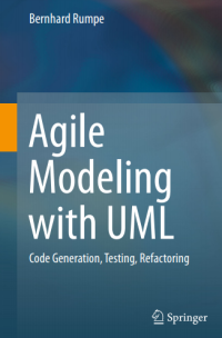 Agile Modeling with UML Code Generation, Testing, Refactoring
