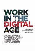 WORK IN THE DIGITAL AGE : Challenges of the Fourth Industrial Revolution