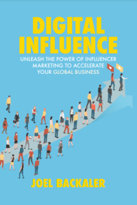 Digital Infuence : Unleash the Power of Infuencer Marketing to Accelerate Your Global Business