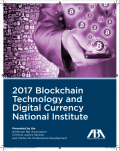 2017 Blockchain Technology and Digital Currency National Institute