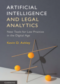 Artificial Intelligence and Legal Analytics : new tools for law practice in the digital age
