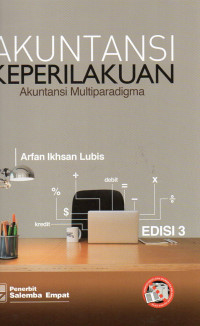 Akuntansi keperilakuan : akuntansi multiparadigma