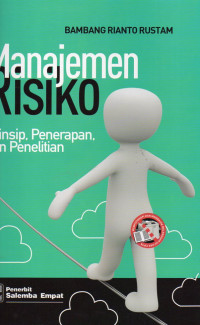 Manajemen risiko : prinsip, penerapan, dan penelitian