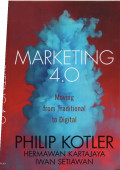 Marketing 4.0 : Moving from traditional to digital