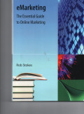 eMarketing: The essential guide to online marketiing