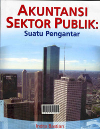 Akuntansi Sektor Publik : Suatu Pengantar
