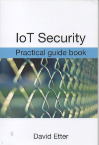 IOT Security: Pratical Guide Book