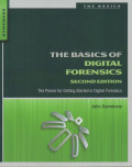 The Basics of Digital Forensics : The Primer for Getting Started in Digital Forensics