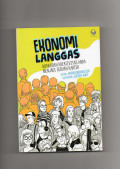 Ekonomi langgas : mengubah kreativitas anda menjadi sebuah karier