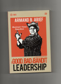 The Good, Bad and Bandit Leadership