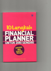 10 Langkah menjadi financial planner untuk diri sendiri : khusus ibu rumah tangga