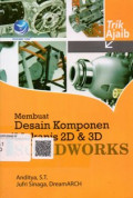 Membuat Desain Komponen Mekanis 2D & 3D Solidworks