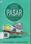 Dibawah Bendera Pasar dari Nasionalisasi Menuju Liberalisasi Ekonomi