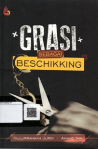 Grasi Sebagai Beschikking