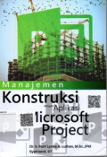 Manajemen Kontruksi Dengan Aplikasi Microsoft Project