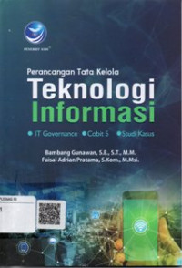 Perancangan Tata Kelola Teknologi Informasi