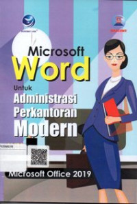 Microsoft word utuk administrasi perkantoran modern