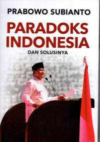 Paradoks Indonesia dan Solusinya