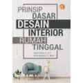 Prinsip Dasar Desain Interior Rumah Tinggal