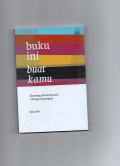 Buku ini buat kamu : knowing your dream and living your purpose