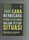 Cara berbicara kepada setiap orang dalam setiap situasi