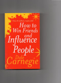 How to win friends and influence people