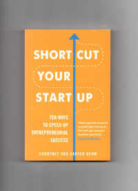 Short cut your start up