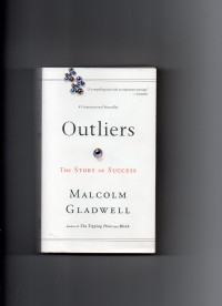 Outliers : the story of success