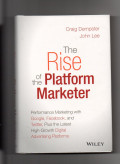 The rise of the platform marketer