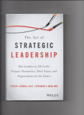 The Art Of Strategic leadership