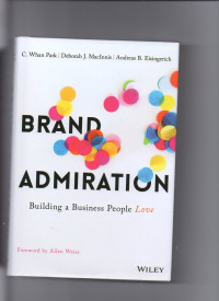 Brand admiration : building a business people love